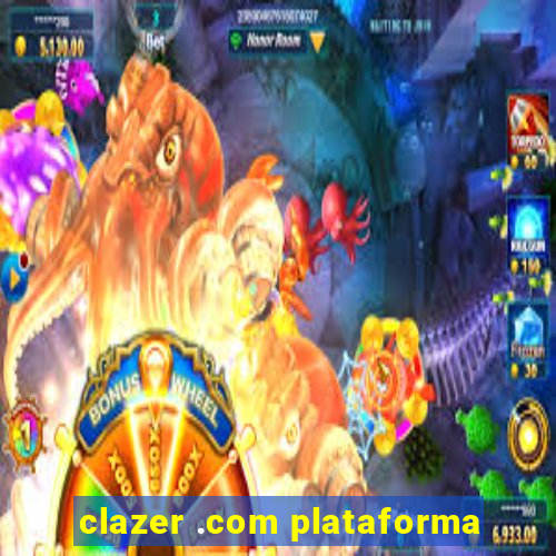 clazer .com plataforma